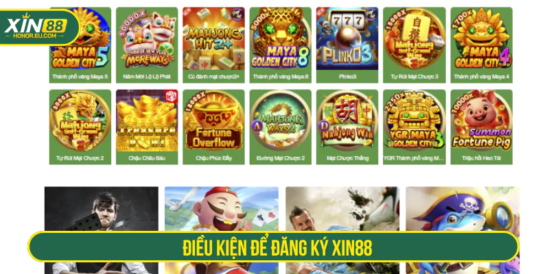 Điều kiện để đăng ký XIN88