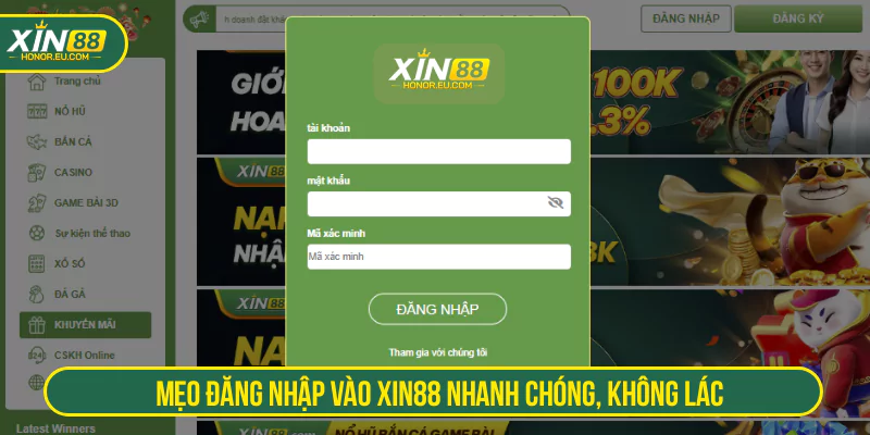 Mẹo đăng nhập vào XIN88 nhanh chóng, không lác