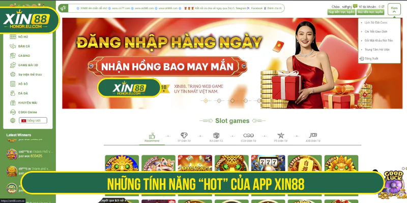 Những tính năng “hot” của App XIN88